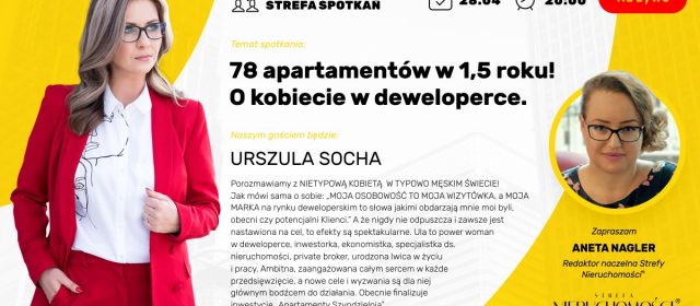 78 apartamentów w 1,5 roku! Spotkanie online z kobietą w deweloperce