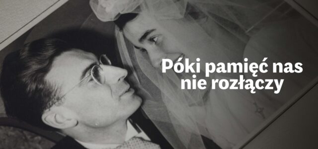 PODRÓŻ PO WSPOMNIENIACH Z OKAZJI DNIA OJCA –  WYJĄTKOWA HISTORIA ZWYKŁEJ RODZINY NA ARTE.TV